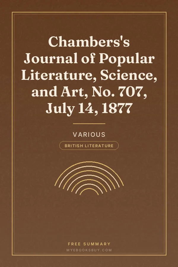 Cover of Chambers's Journal of Popular Literature, Science, and Art, No. 707, July 14, 1877
