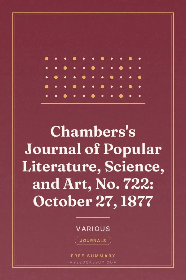 Cover of Chambers's Journal of Popular Literature, Science, and Art, No. 722: October 27, 1877