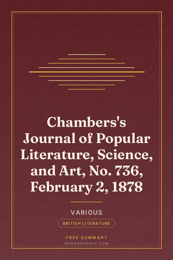 Cover of Chambers's Journal of Popular Literature, Science, and Art, No. 736, February 2, 1878