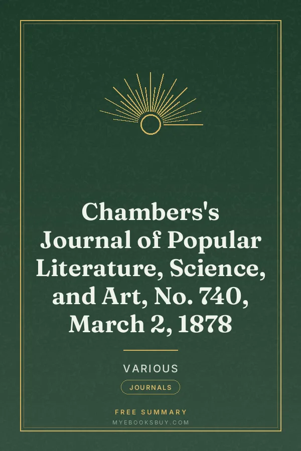 Cover of Chambers's Journal of Popular Literature, Science, and Art, No. 740, March 2, 1878