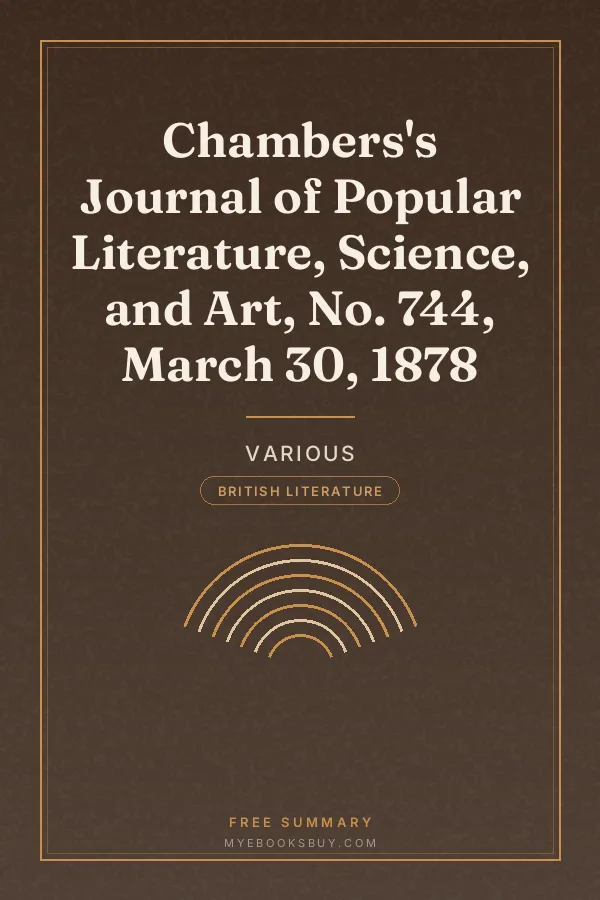 Cover of Chambers's Journal of Popular Literature, Science, and Art, No. 744, March 30, 1878