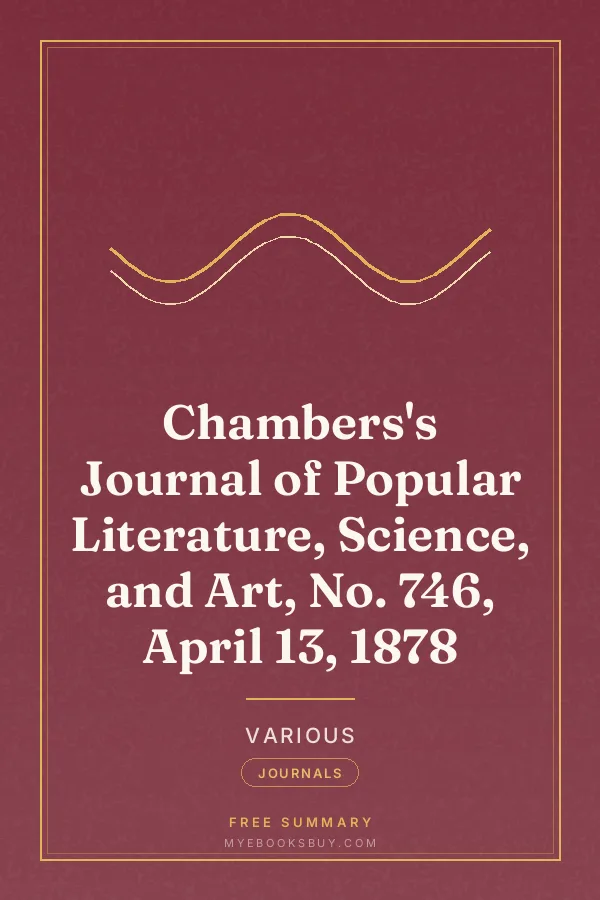 Cover of Chambers's Journal of Popular Literature, Science, and Art, No. 746, April 13, 1878