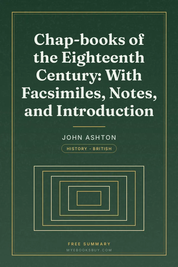 Cover of Chap-books of the Eighteenth Century: With Facsimiles, Notes, and Introduction