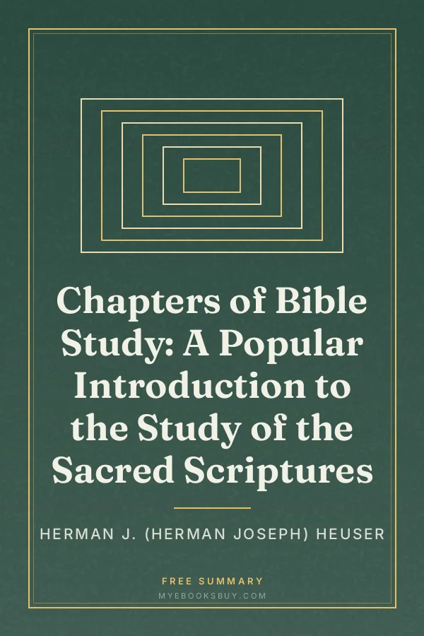 Cover of Chapters of Bible Study: A Popular Introduction to the Study of the Sacred Scriptures