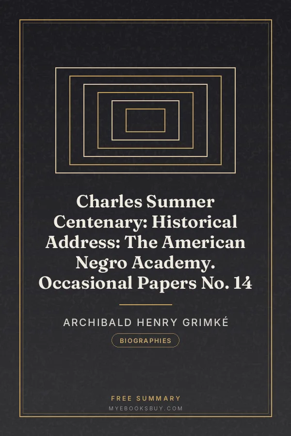 Cover of Charles Sumner Centenary: Historical Address: The American Negro Academy. Occasional Papers No. 14