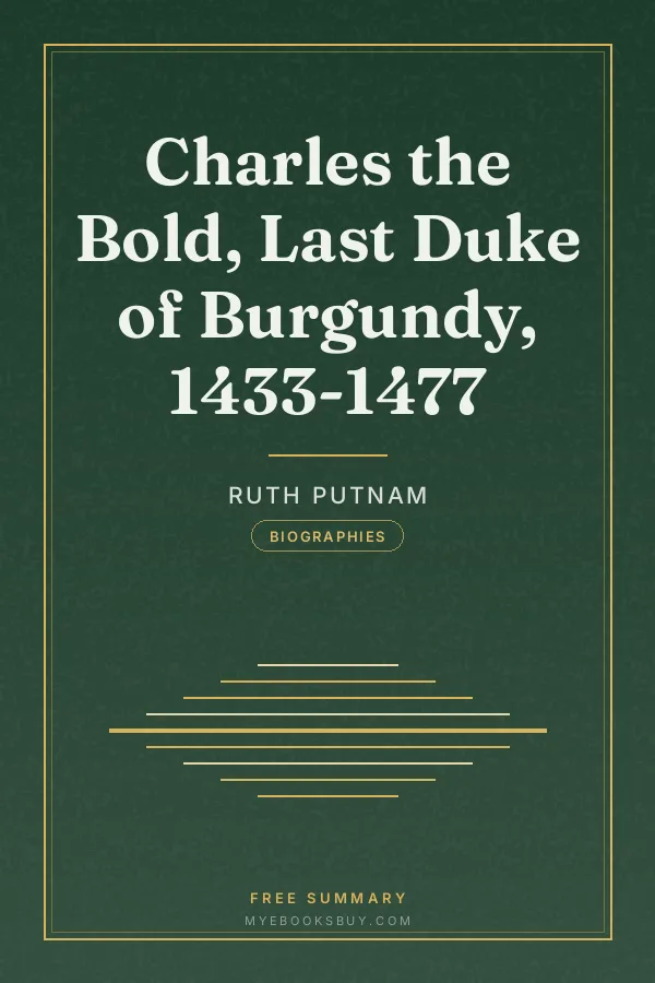 Cover of Charles the Bold, Last Duke of Burgundy, 1433-1477