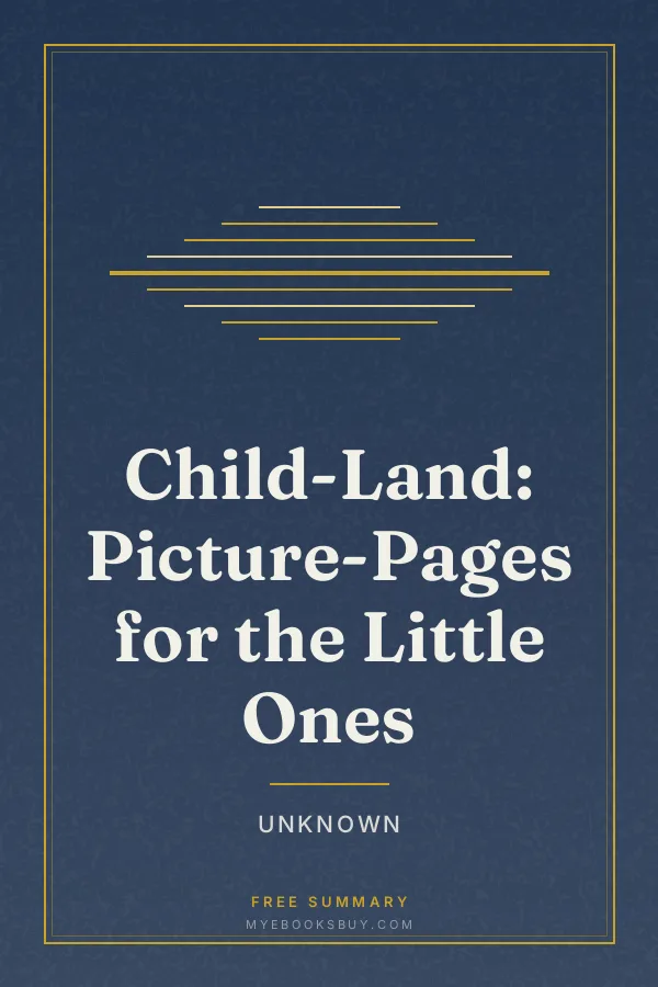 Cover of Child-Land: Picture-Pages for the Little Ones