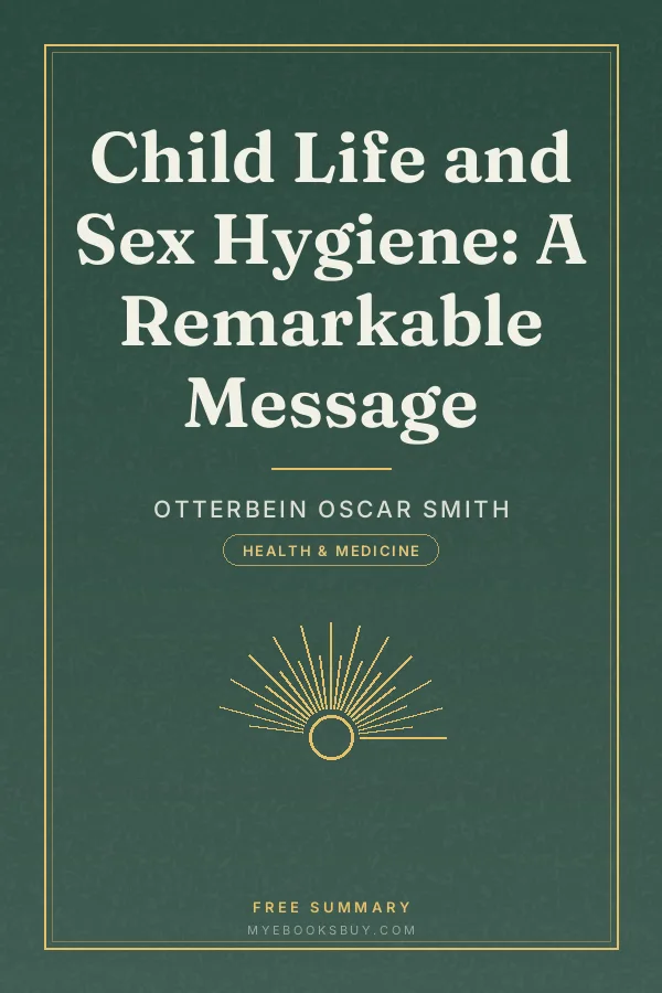 Cover of Child Life and Sex Hygiene: A Remarkable Message