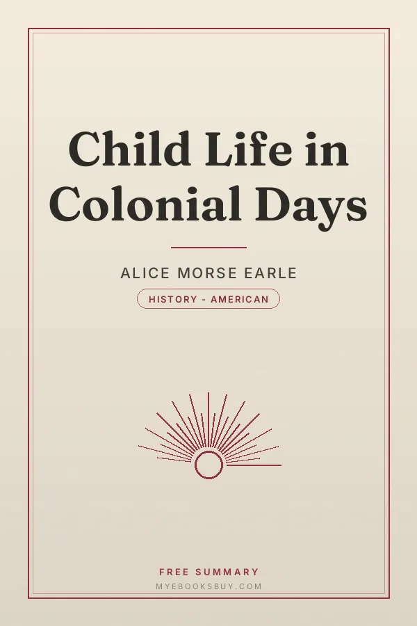 Cover of Child Life in Colonial Days