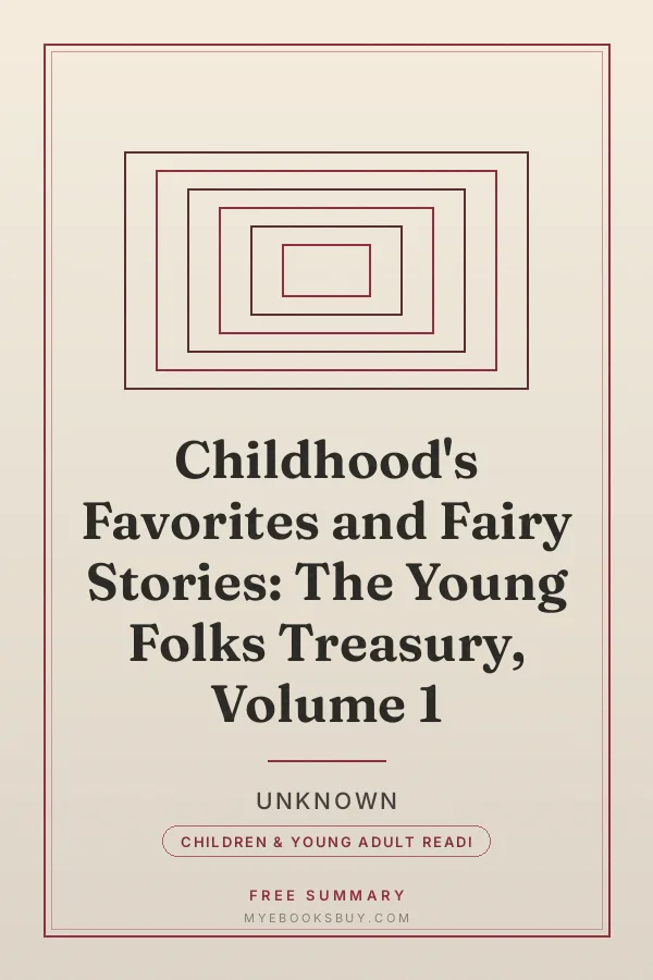 Cover of Childhood's Favorites and Fairy Stories: The Young Folks Treasury, Volume 1
