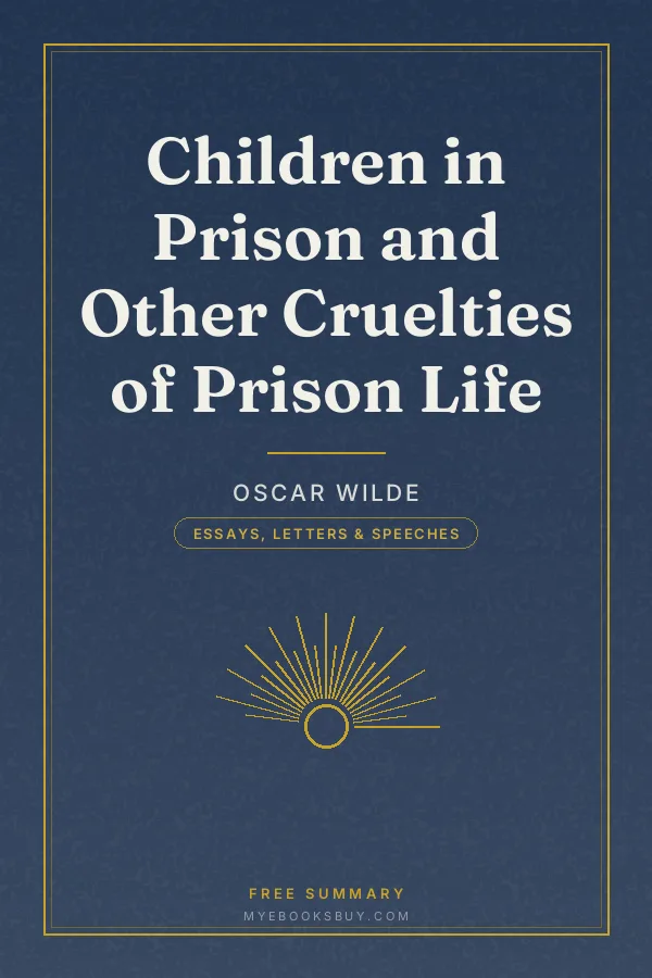 Cover of Children in Prison and Other Cruelties of Prison Life