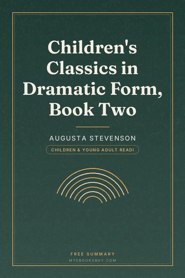 Cover of Children's Classics in Dramatic Form, Book Two