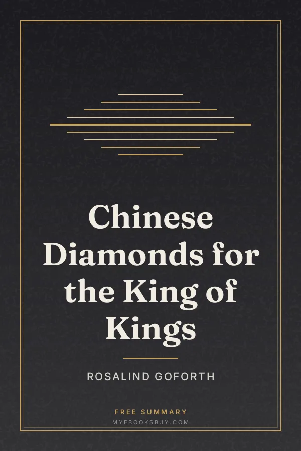 Cover of Chinese Diamonds for the King of Kings