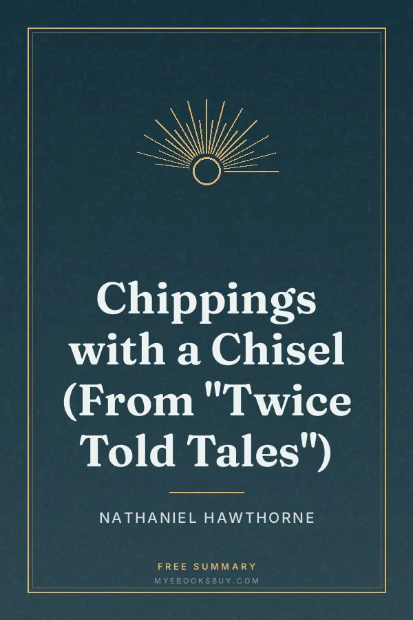 Cover of Chippings with a Chisel (From "Twice Told Tales")