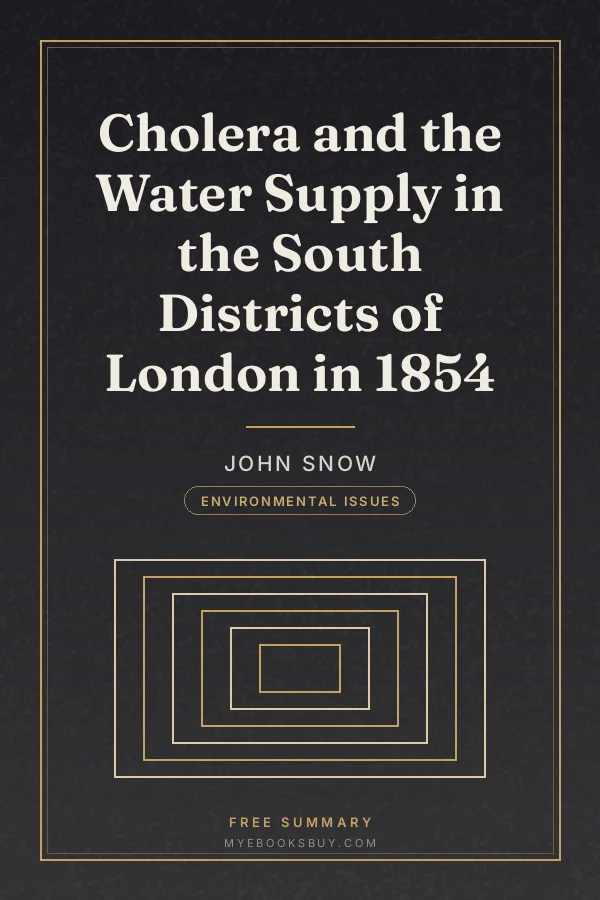 Cover of Cholera and the Water Supply in the South Districts of London in 1854