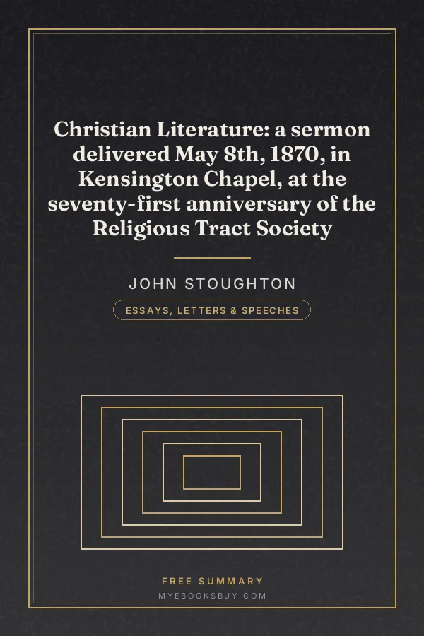 Cover of Christian Literature: a sermon delivered May 8th, 1870, in Kensington Chapel, at the seventy-first anniversary of the Religious Tract Society