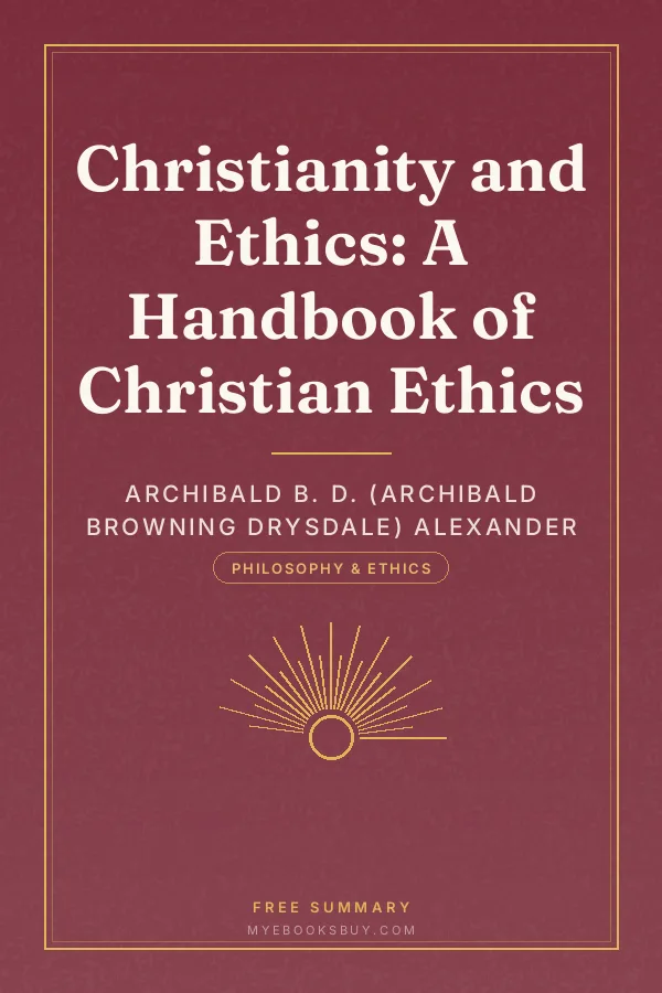 Cover of Christianity and Ethics: A Handbook of Christian Ethics