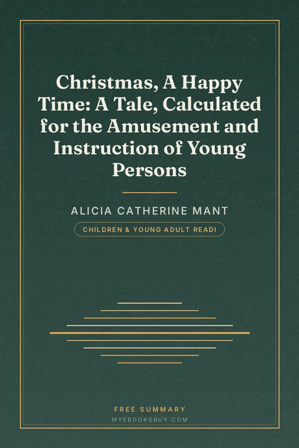 Cover of Christmas, A Happy Time: A Tale, Calculated for the Amusement and Instruction of Young Persons