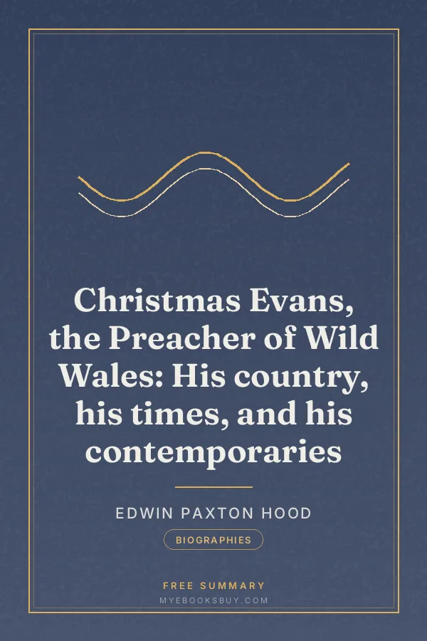 Cover of Christmas Evans, the Preacher of Wild Wales: His country, his times, and his contemporaries