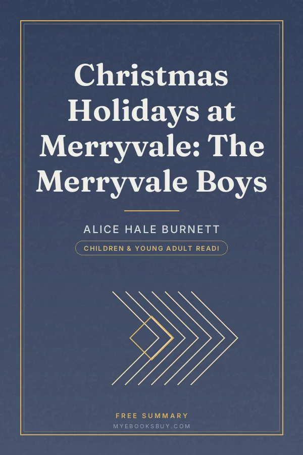 Cover of Christmas Holidays at Merryvale: The Merryvale Boys