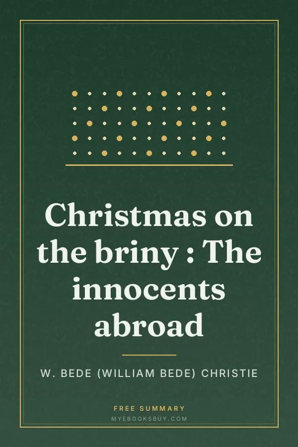 Cover of Christmas on the briny : The innocents abroad