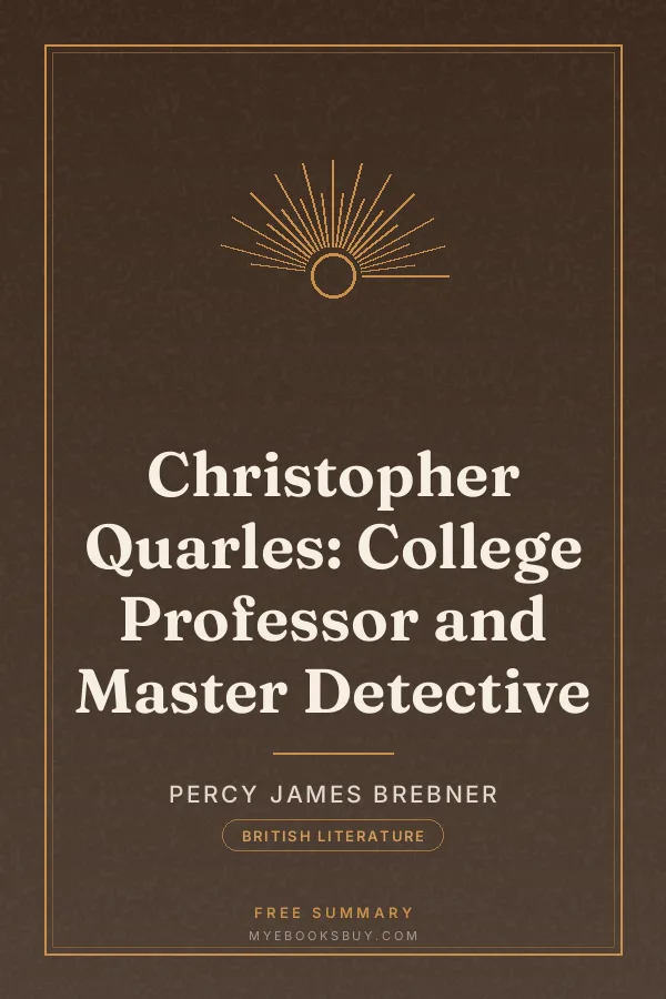 Cover of Christopher Quarles: College Professor and Master Detective