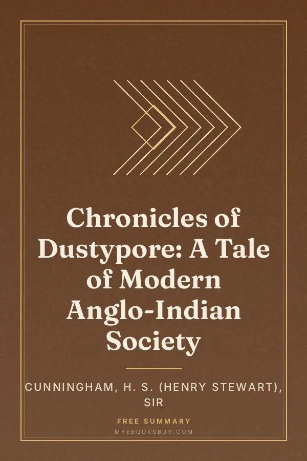 Cover of Chronicles of Dustypore: A Tale of Modern Anglo-Indian Society