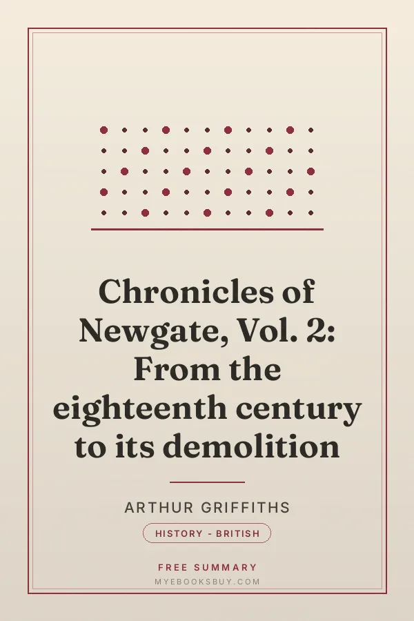 Cover of Chronicles of Newgate, Vol. 2: From the eighteenth century to its demolition