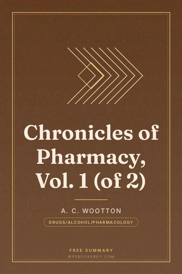 Cover of Chronicles of Pharmacy, Vol. 1 (of 2)