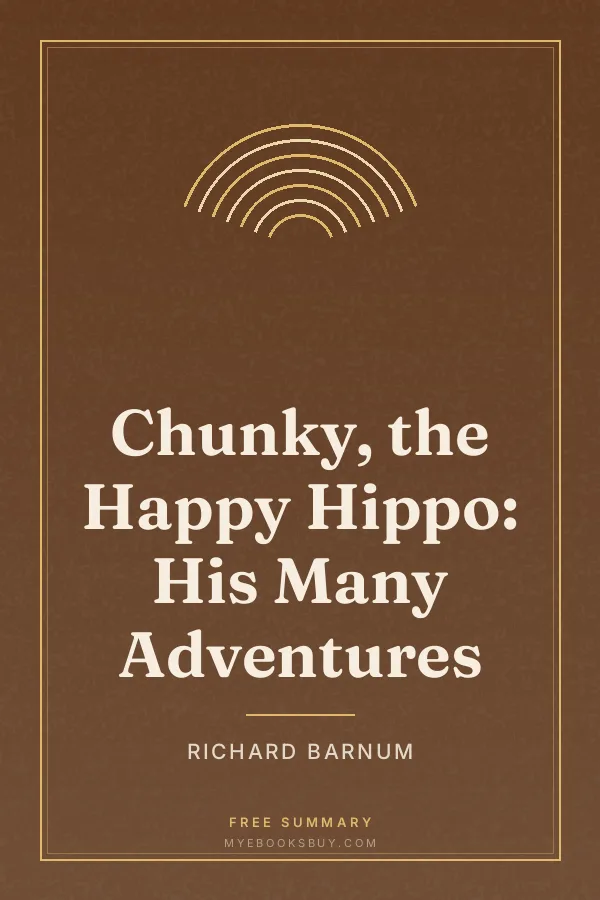 Cover of Chunky, the Happy Hippo: His Many Adventures