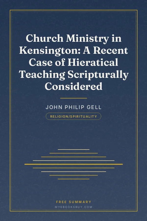 Cover of Church Ministry in Kensington: A Recent Case of Hieratical Teaching Scripturally Considered