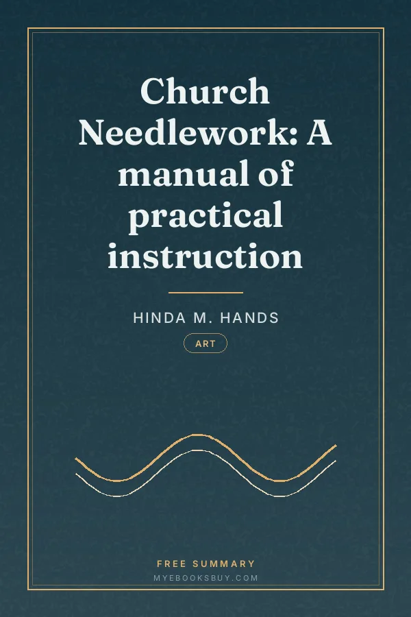 Cover of Church Needlework: A manual of practical instruction