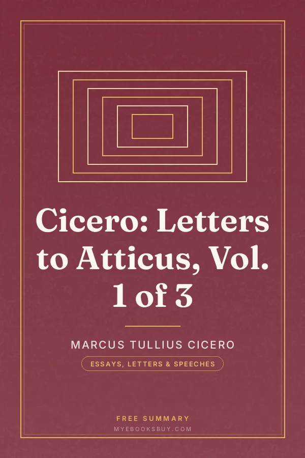 Cover of Cicero: Letters to Atticus, Vol. 1 of 3