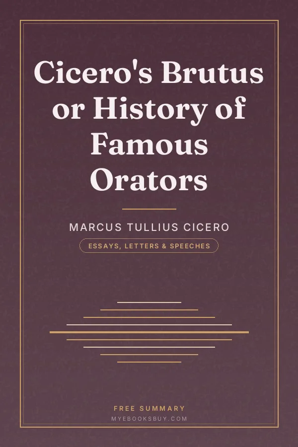 Cover of Cicero's Brutus or History of Famous Orators