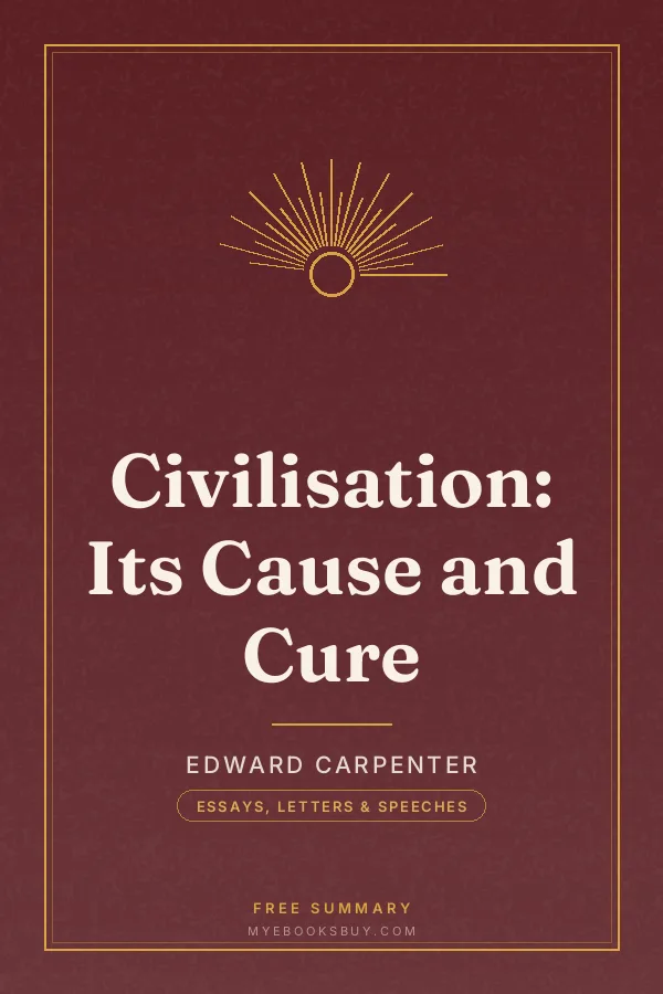 Cover of Civilisation: Its Cause and Cure