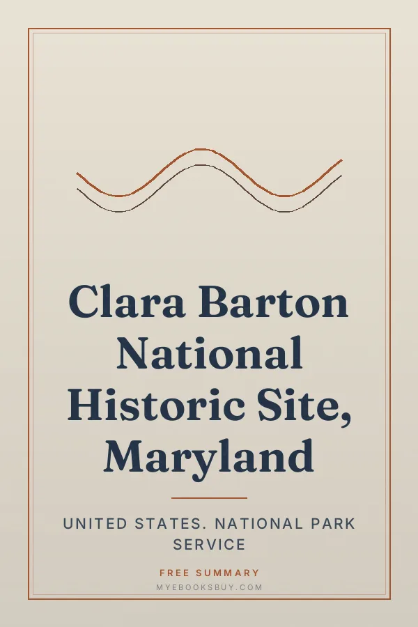 Cover of Clara Barton National Historic Site, Maryland