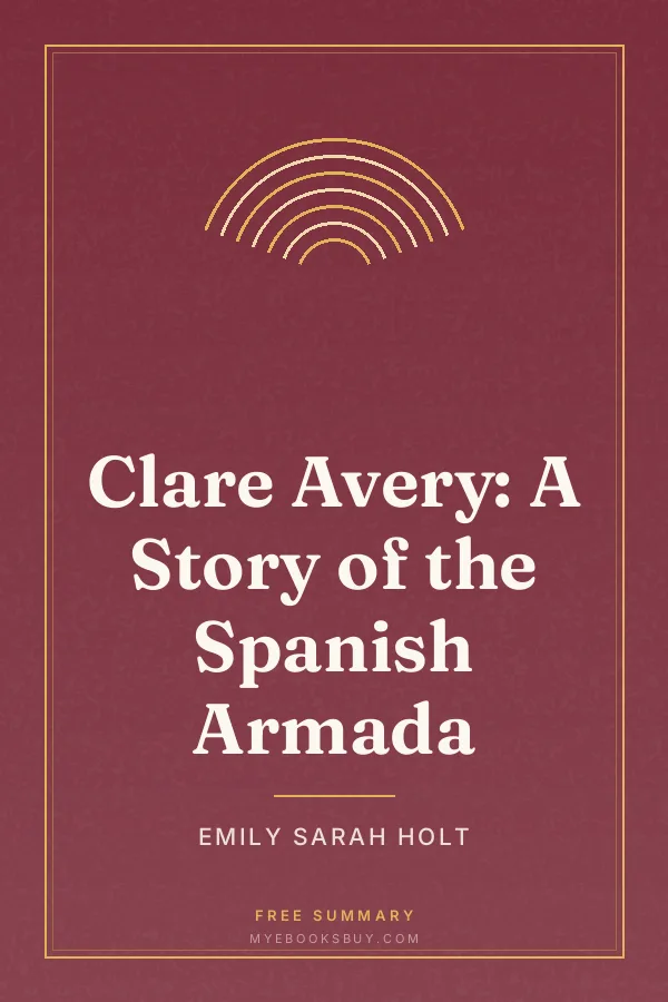 Cover of Clare Avery: A Story of the Spanish Armada