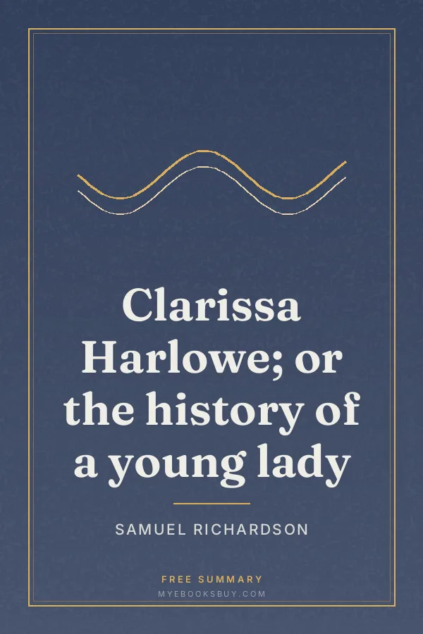 Cover of Clarissa Harlowe; or the history of a young lady
