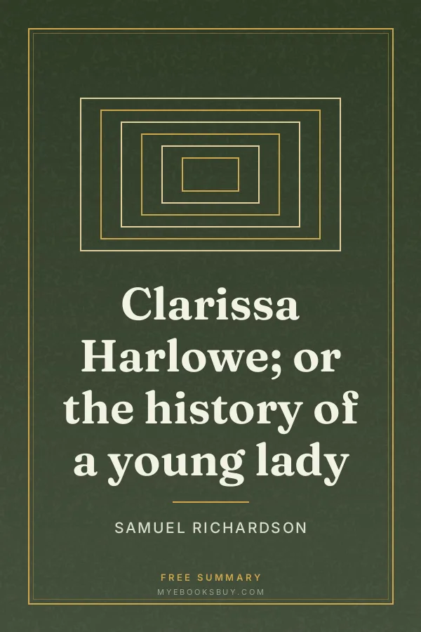 Cover of Clarissa Harlowe; or the history of a young lady