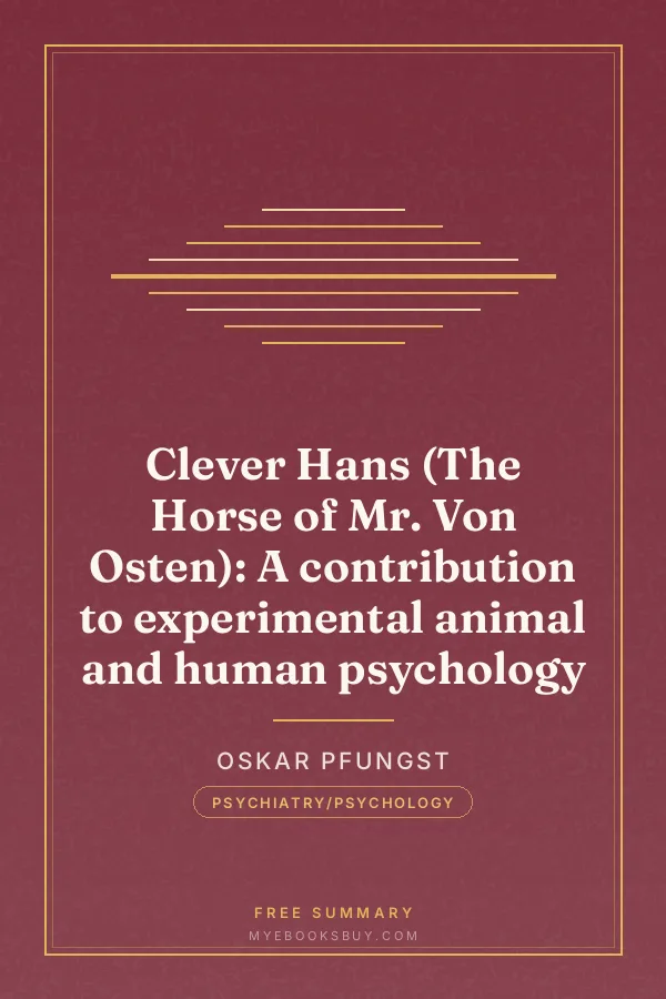 Cover of Clever Hans (The Horse of Mr. Von Osten): A contribution to experimental animal and human psychology