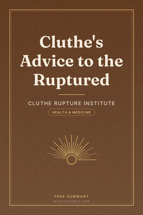 Cover of Cluthe's Advice to the Ruptured