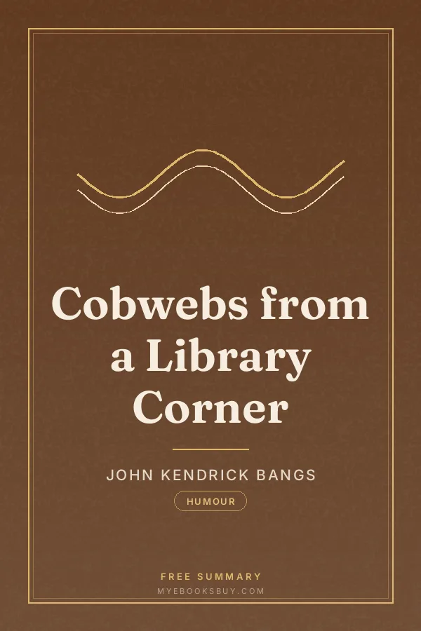 Cover of Cobwebs from a Library Corner
