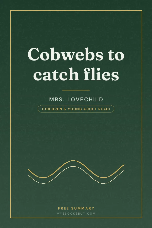 Cover of Cobwebs to catch flies