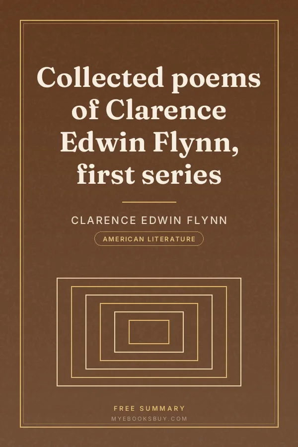 Cover of Collected poems of Clarence Edwin Flynn, first series