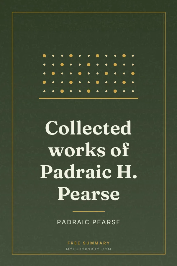 Cover of Collected works of Padraic H. Pearse