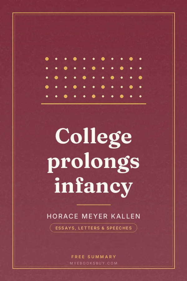 Cover of College prolongs infancy