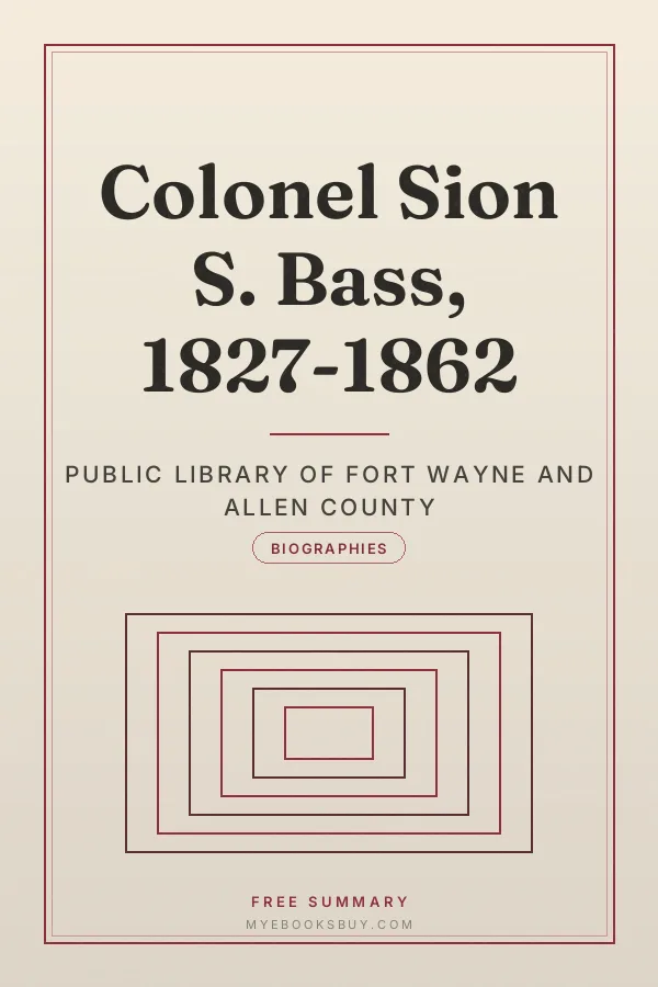 Cover of Colonel Sion S. Bass, 1827-1862
