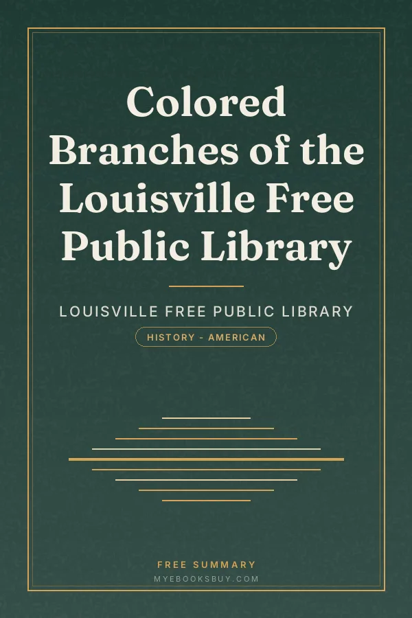 Cover of Colored Branches of the Louisville Free Public Library