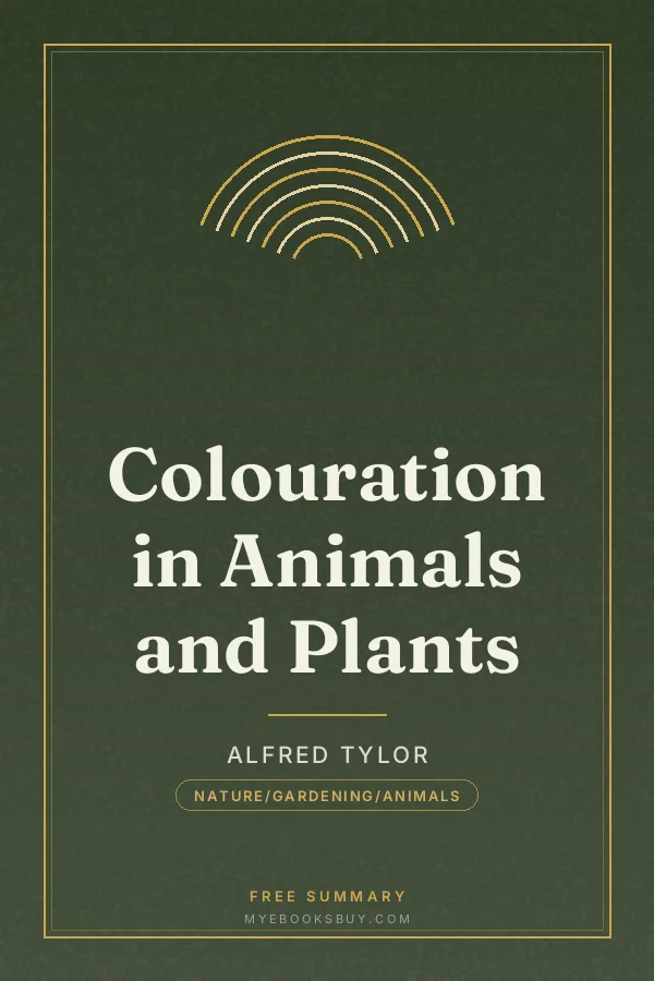 Cover of Colouration in Animals and Plants