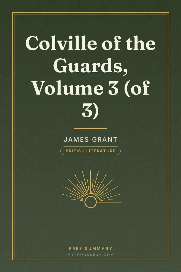 Cover of Colville of the Guards, Volume 3 (of 3)